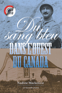 Du sang bleu dans l'ouest du Canada
